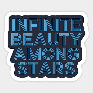 Infinite beauty among stars Sticker